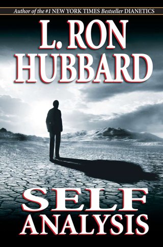 Self Analysis + The Cause of Suppression + Integrity & Honesty